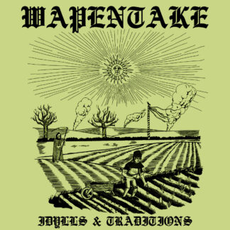Wapentake - “Idylls & Traditions” CD