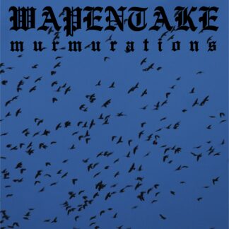 Wapentake - “Murmurations” LP (Blue Vinyl)