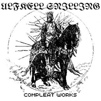 Ulfkell Snilling - “Compleat Works” CD